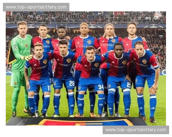 莱茵河畔的荣耀之战:巴塞尔与卢多戈茨的欧战双雄会